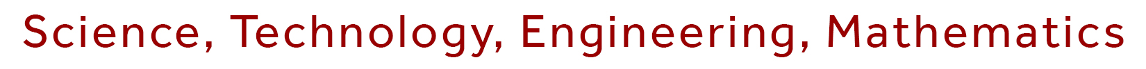 science, technology, engineering, mathematics